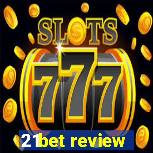 21bet review